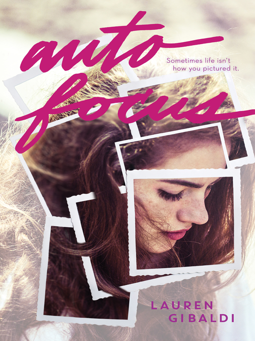 Title details for Autofocus by Lauren Gibaldi - Available